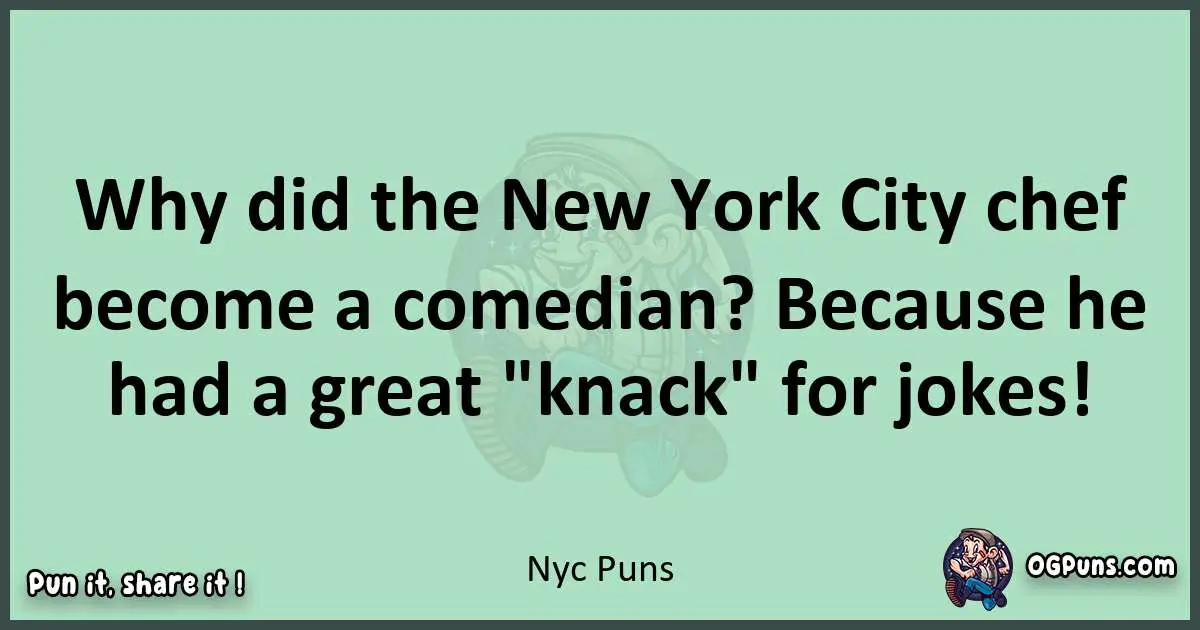 wordplay with Nyc puns