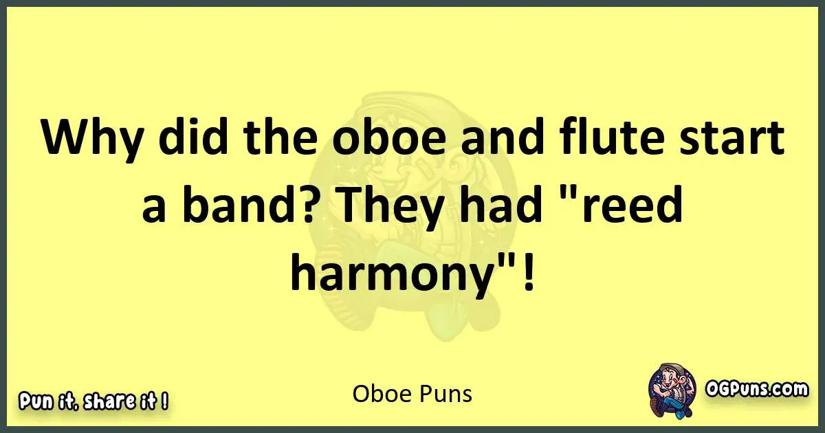 Oboe puns best worpdlay