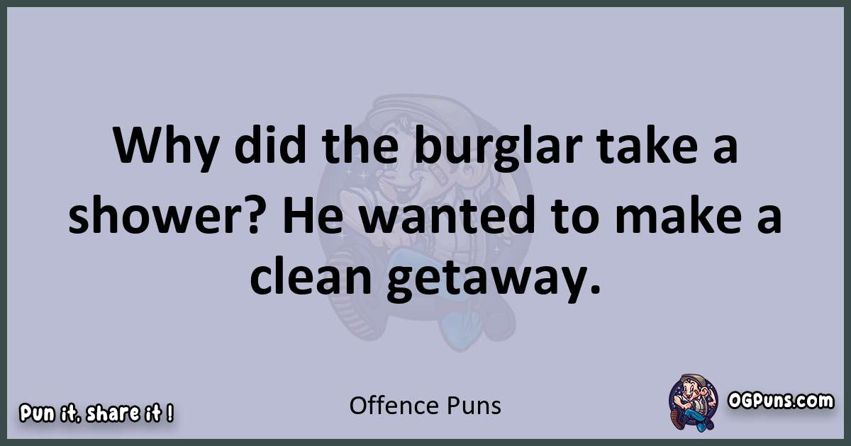 Textual pun with Offence puns