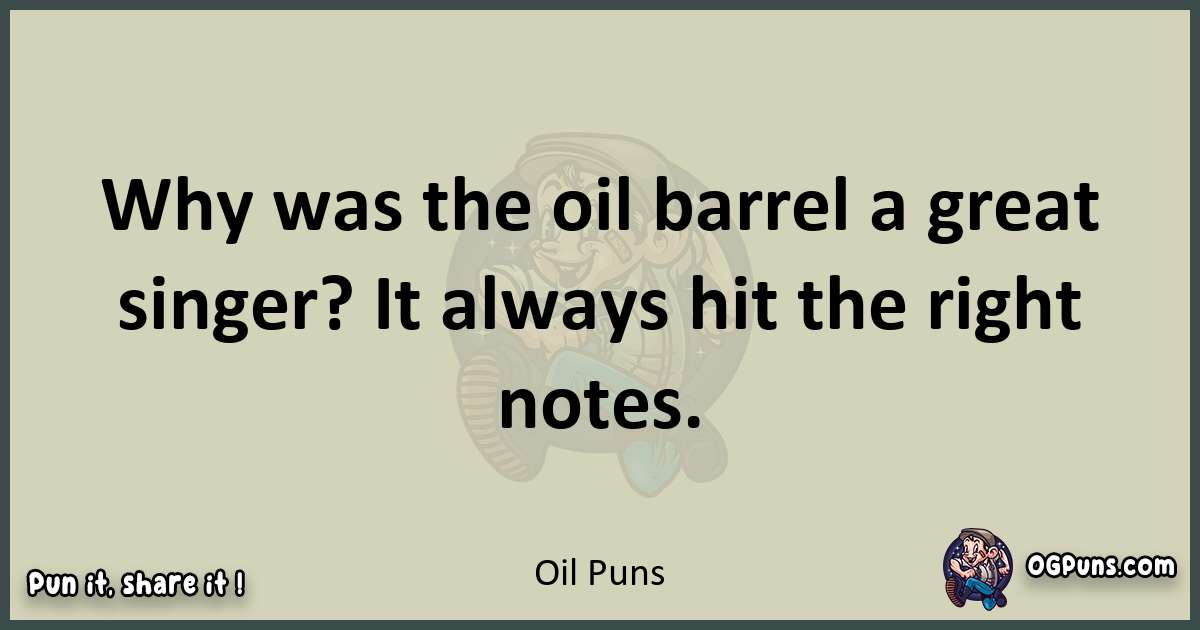 Oil puns text wordplay