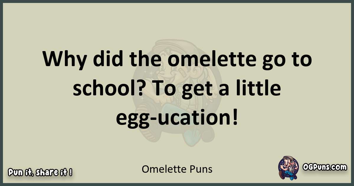 Omelette puns text wordplay