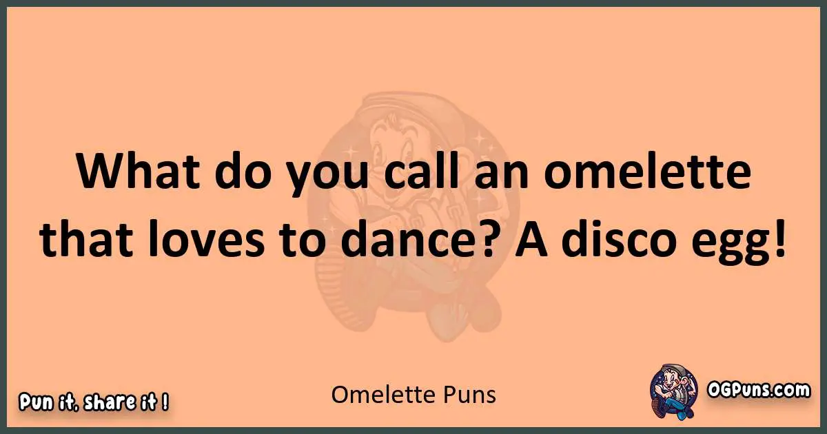 pun with Omelette puns