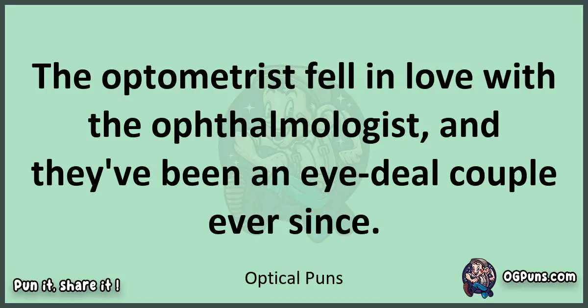 wordplay with Optical puns