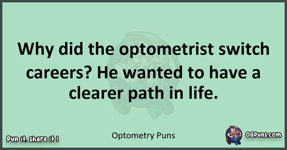 wordplay with Optometry puns