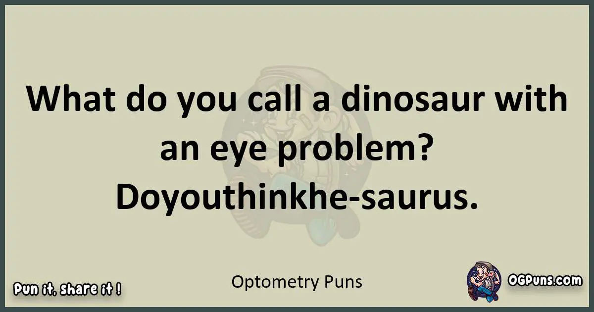 Optometry puns text wordplay