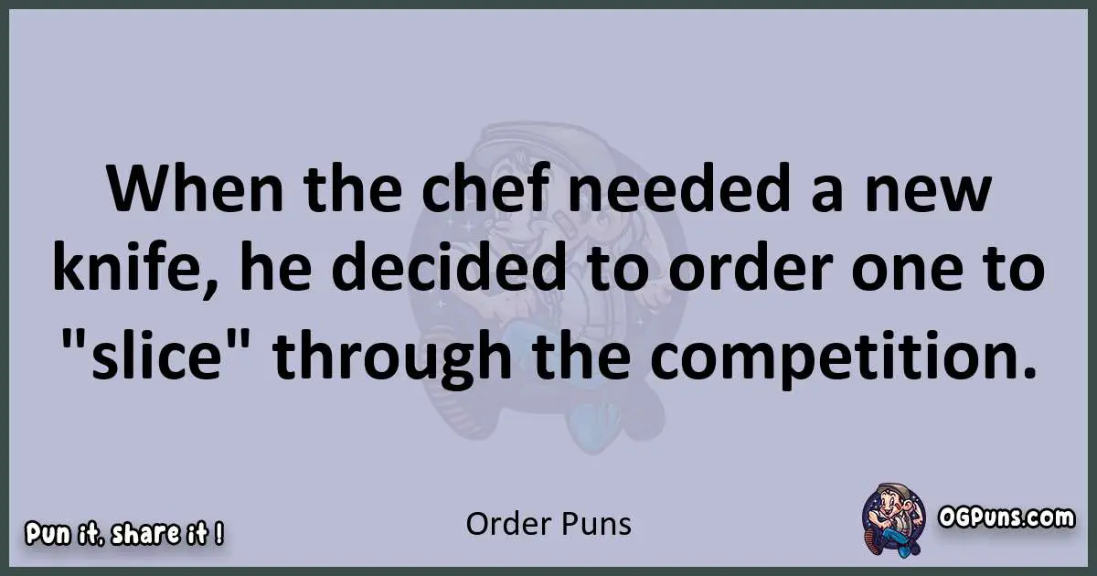 Textual pun with Order puns