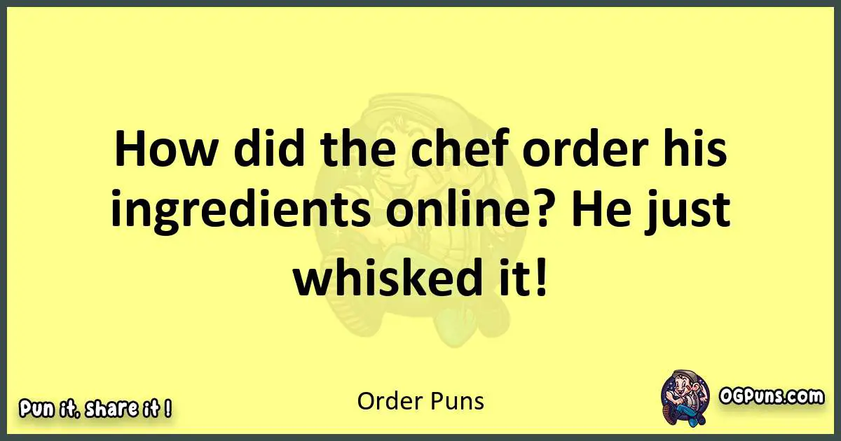 Order puns best worpdlay