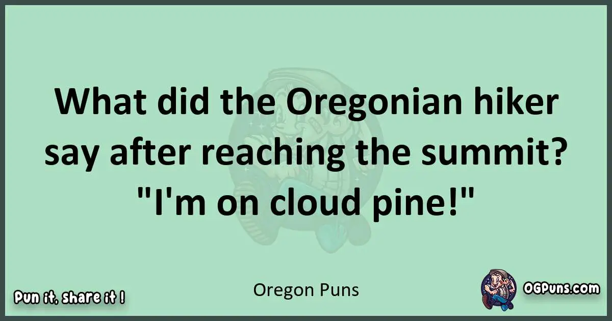 wordplay with Oregon puns