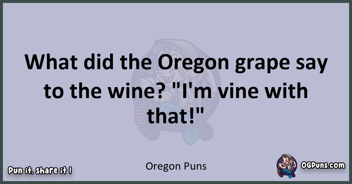 Textual pun with Oregon puns