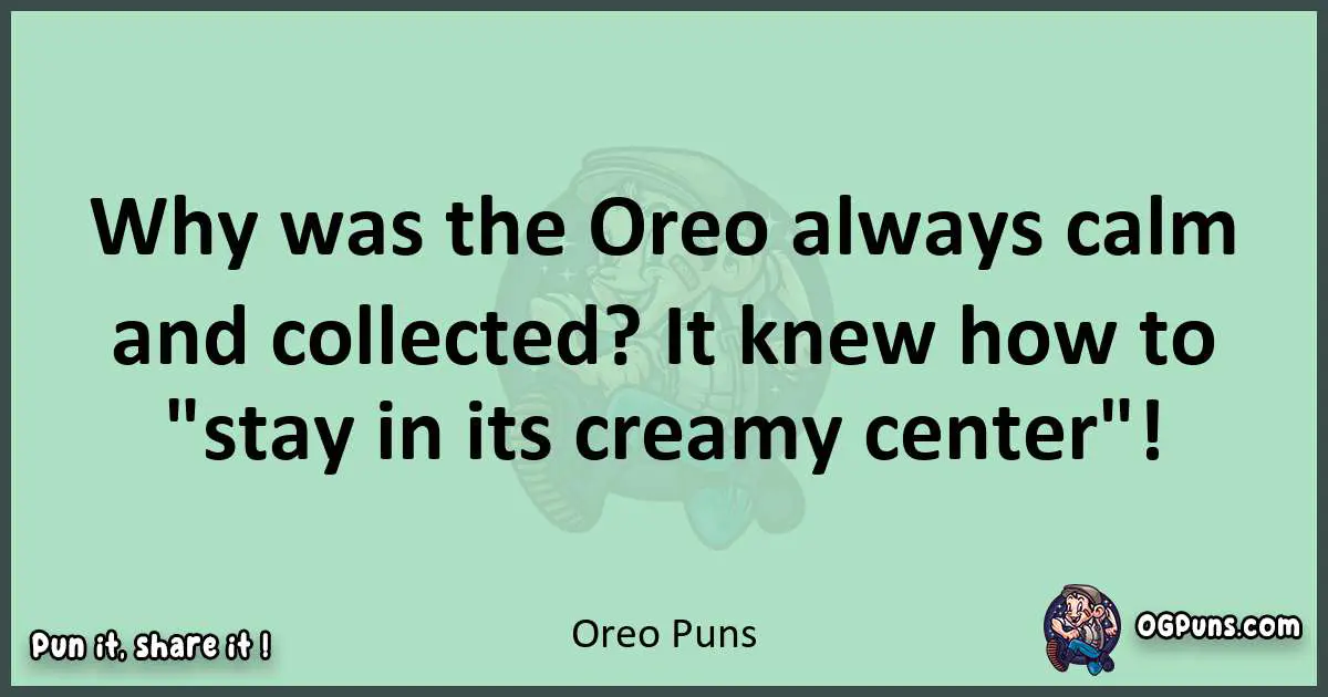 wordplay with Oreo puns