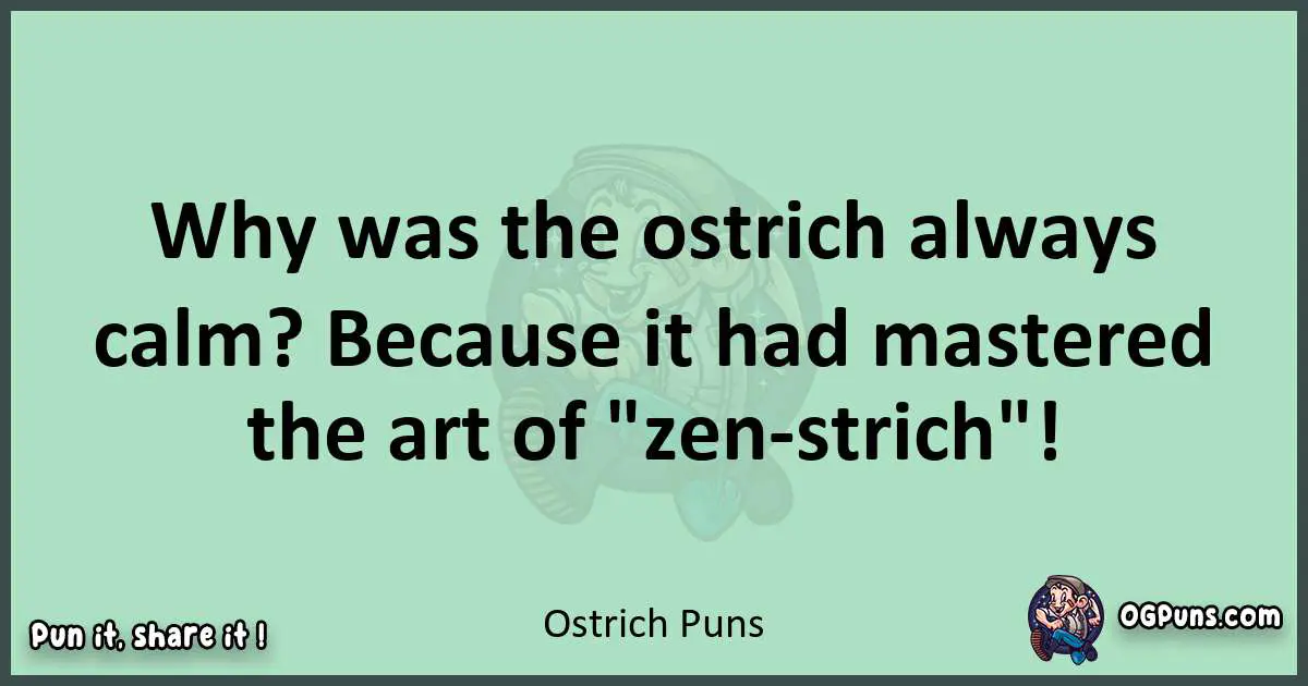 wordplay with Ostrich puns