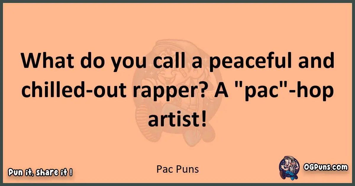 pun with Pac puns
