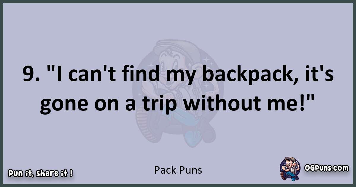 Textual pun with Pack puns