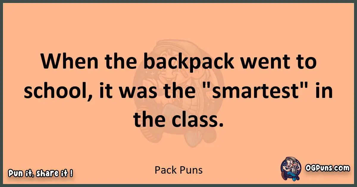 pun with Pack puns