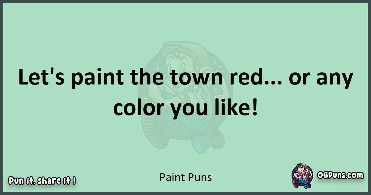 wordplay with Paint puns