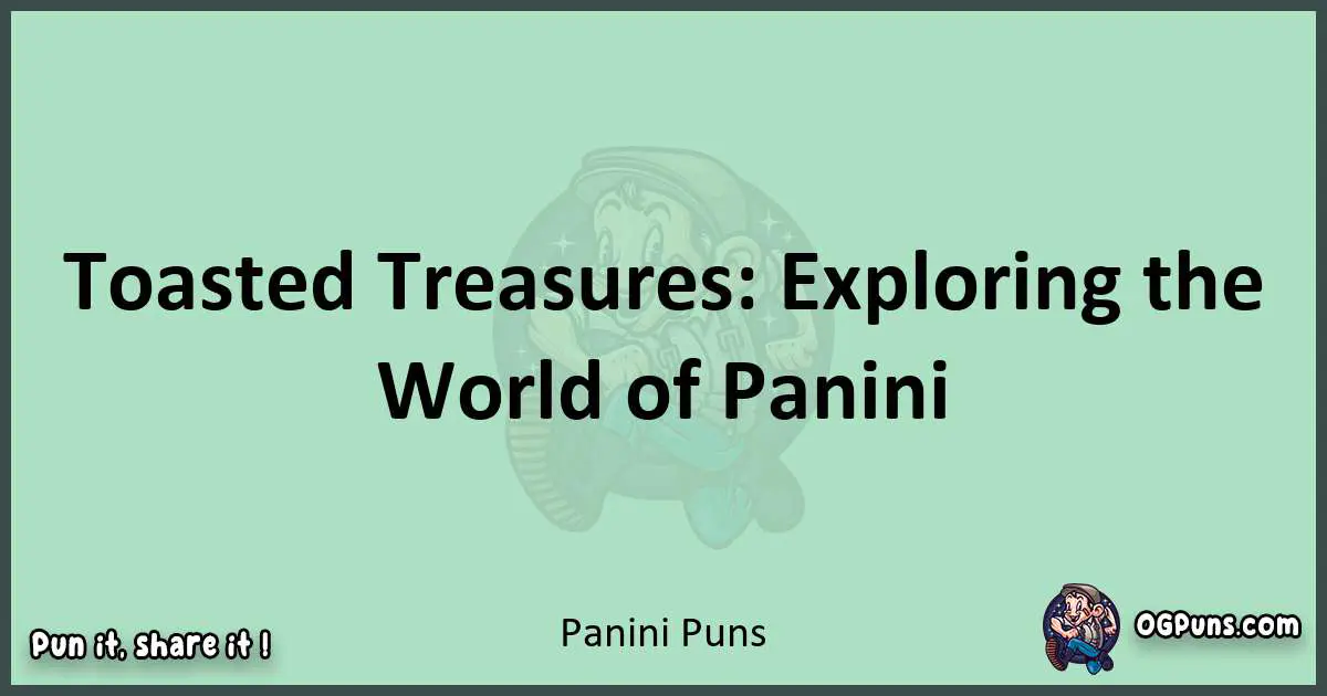 wordplay with Panini puns