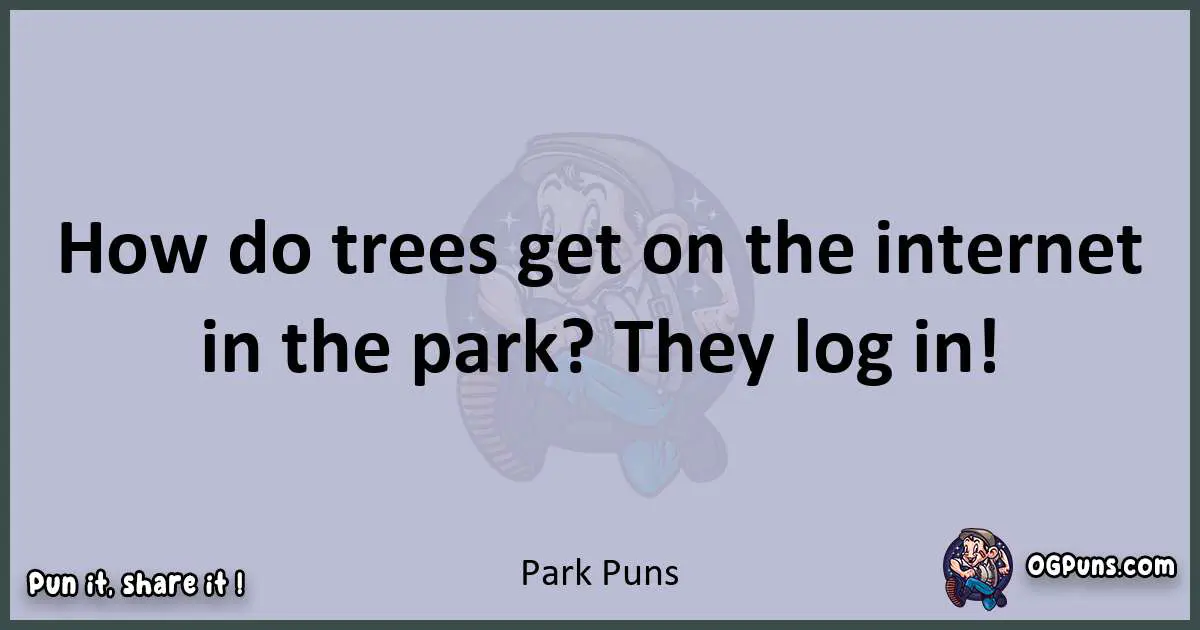 Textual pun with Park puns