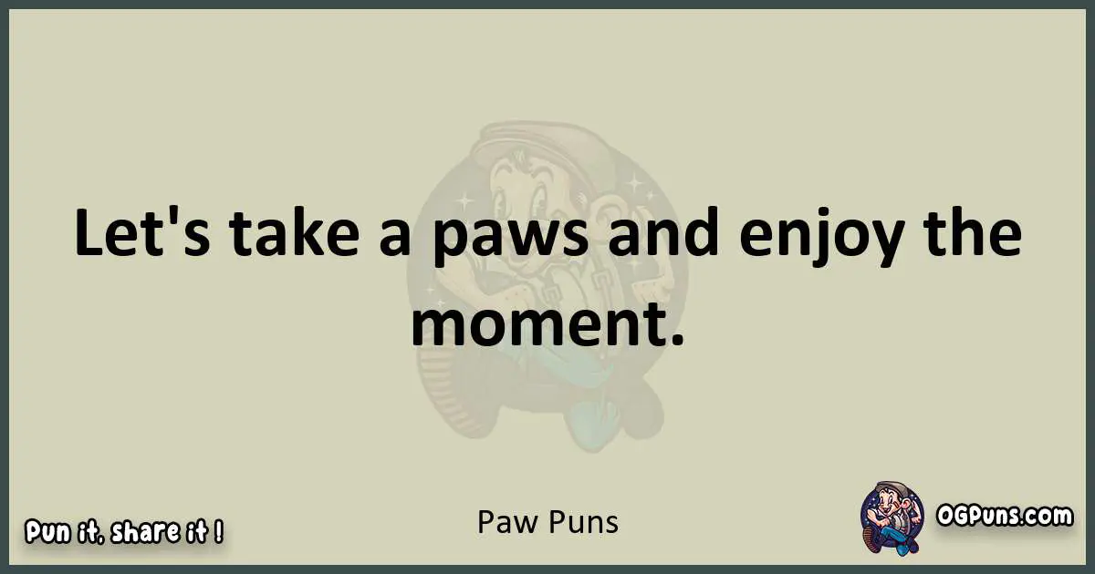 Paw puns text wordplay
