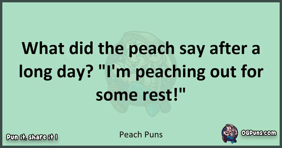 wordplay with Peach puns