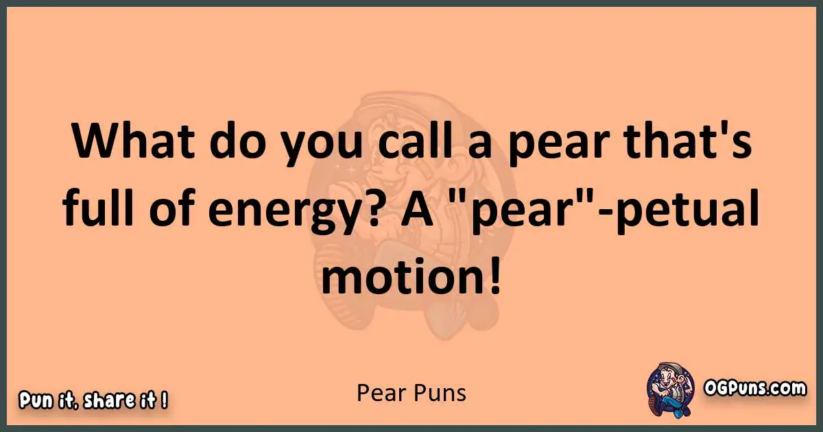 pun with Pear puns