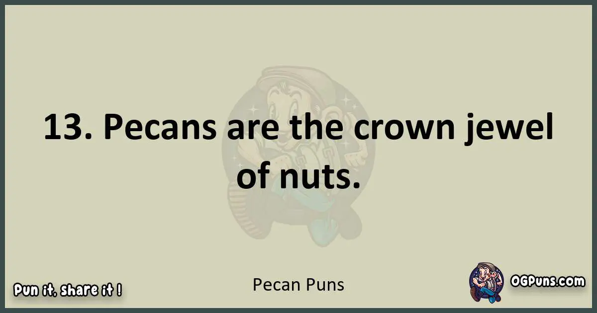 Pecan puns text wordplay