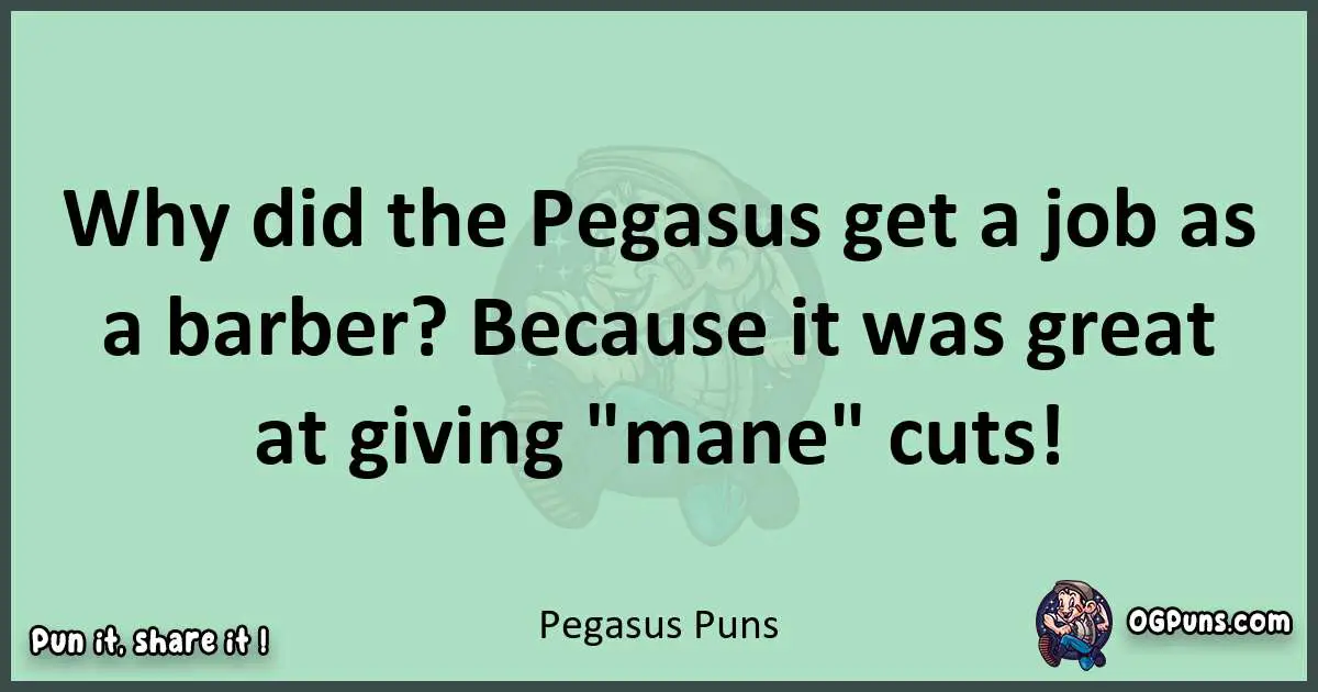 wordplay with Pegasus puns