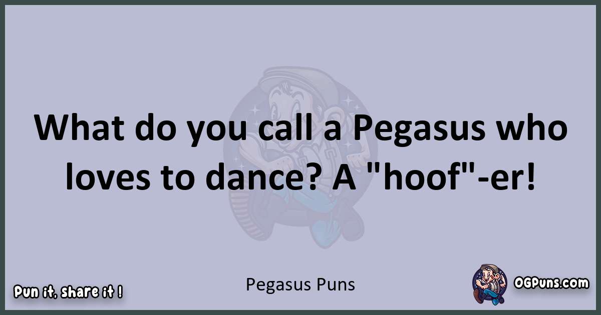 Textual pun with Pegasus puns