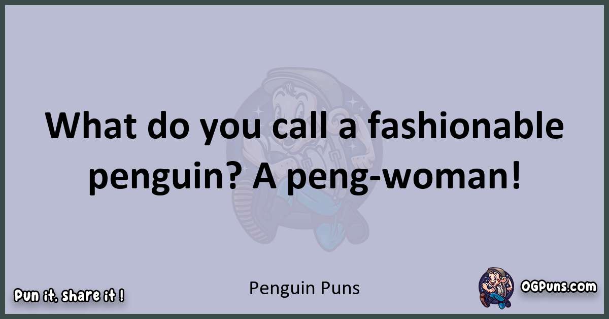 Textual pun with Penguin puns