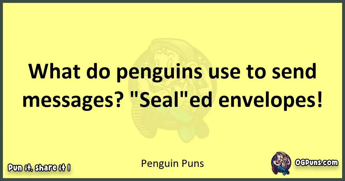 Penguin puns best worpdlay