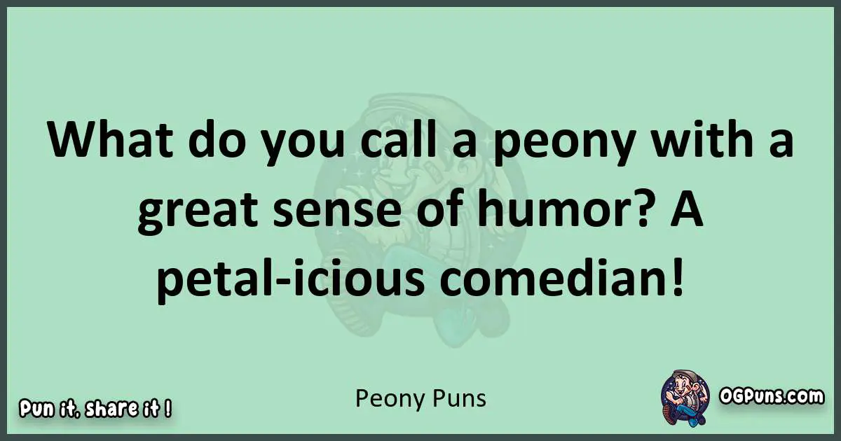 wordplay with Peony puns