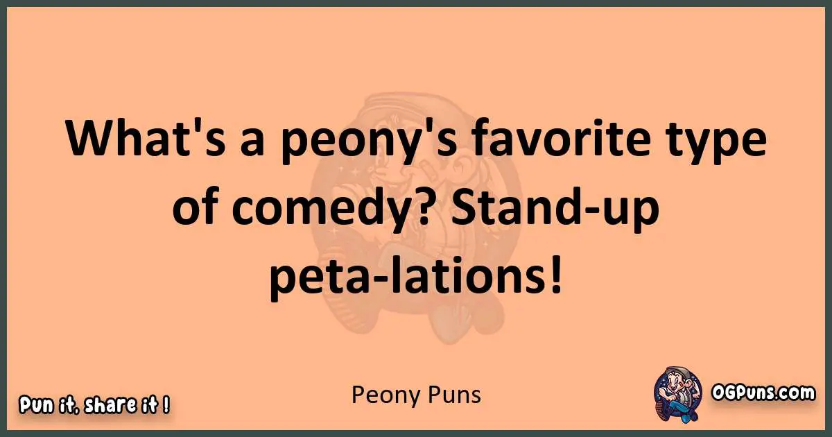 pun with Peony puns
