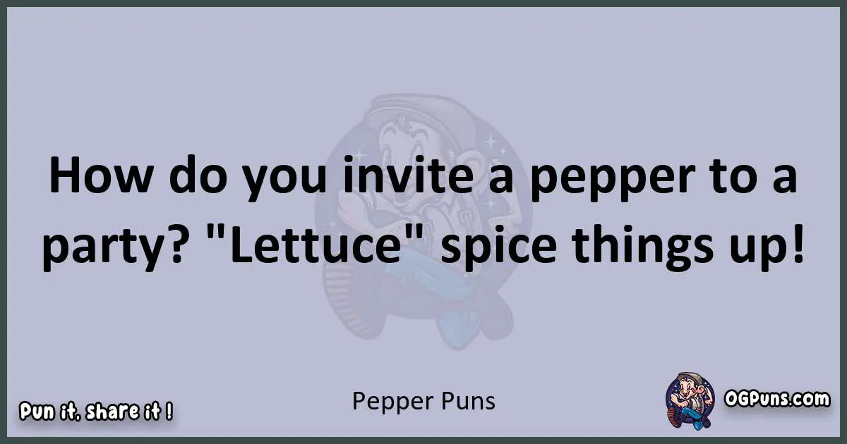 Textual pun with Pepper puns