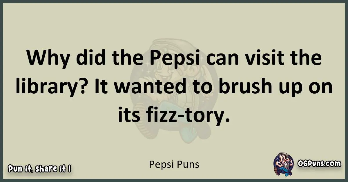 Pepsi puns text wordplay