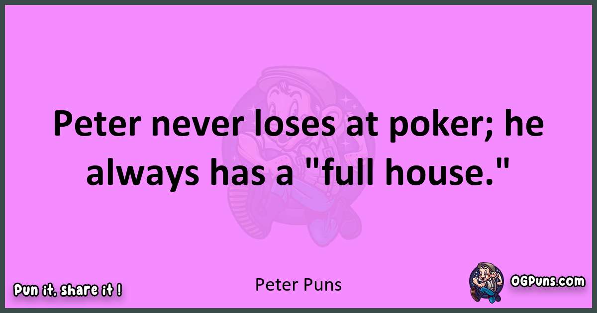 Peter puns nice pun