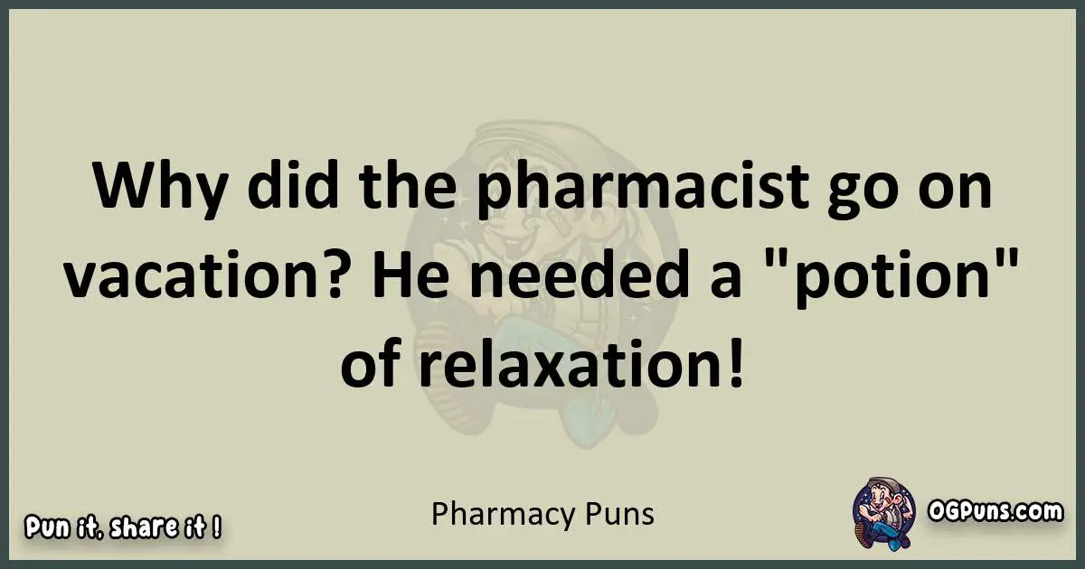 Pharmacy puns text wordplay