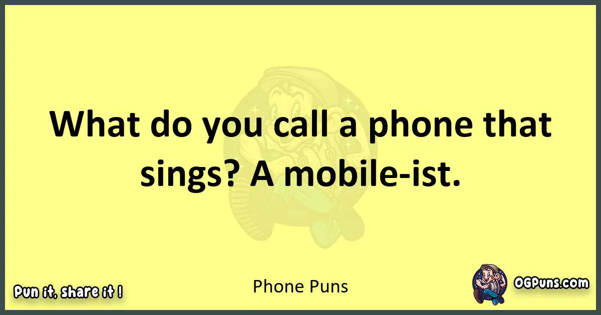Phone puns best worpdlay