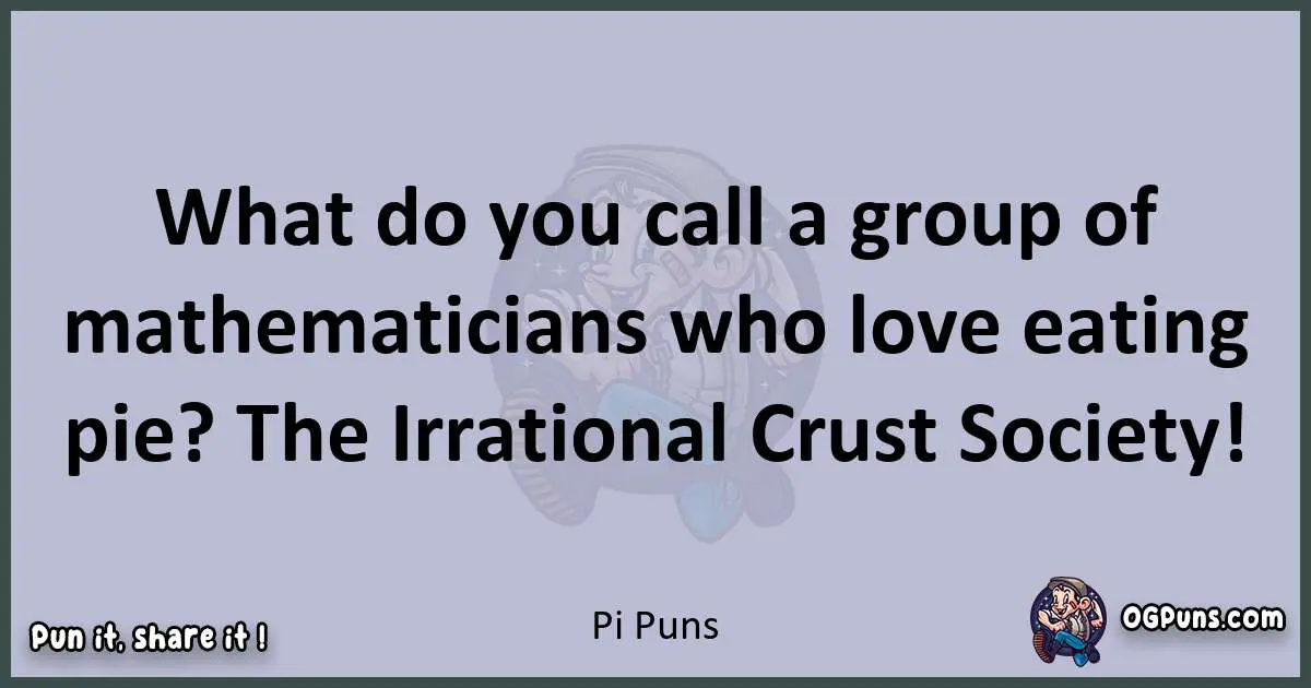 Textual pun with Pi puns