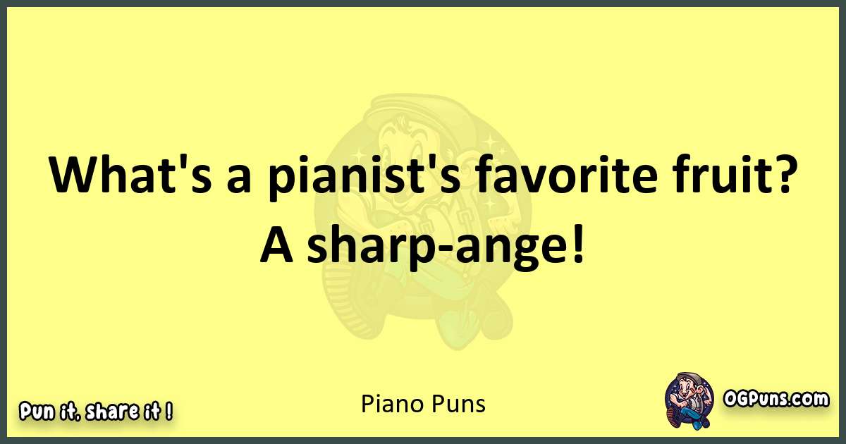 Piano puns best worpdlay