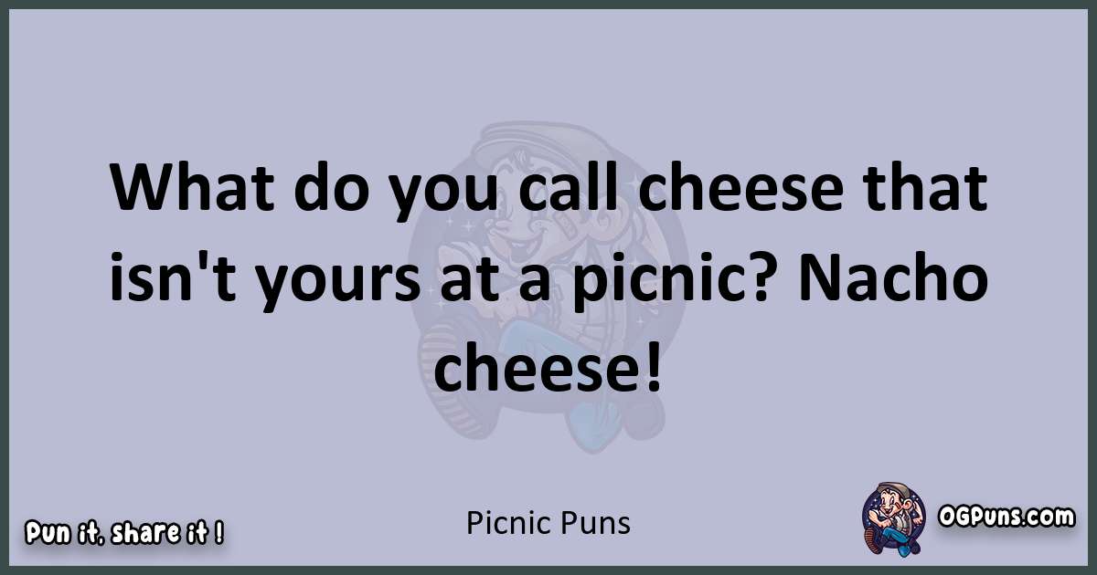 Textual pun with Picnic puns