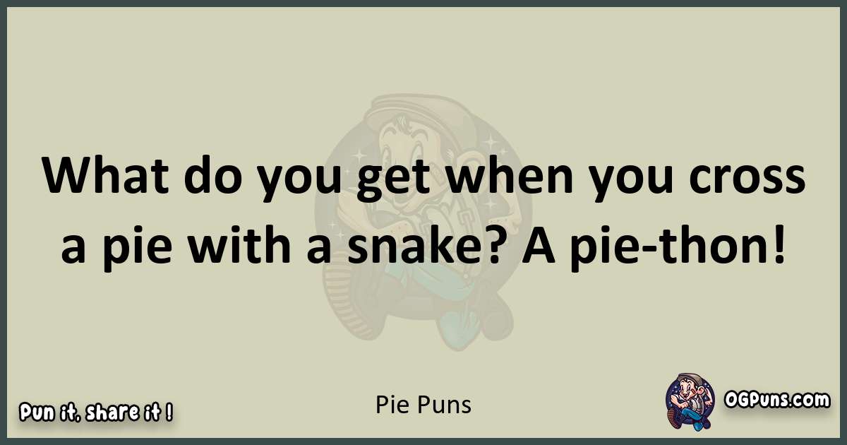 Pie puns text wordplay
