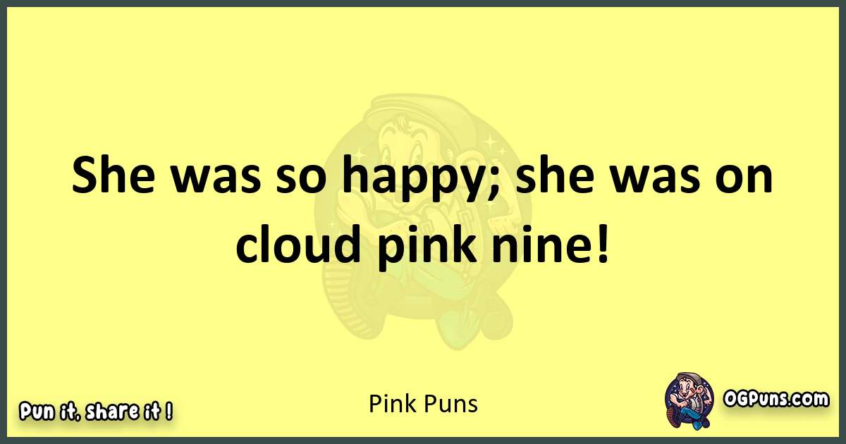 Pink puns best worpdlay