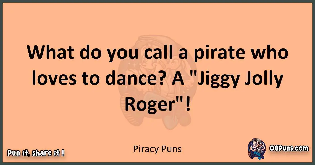 pun with Piracy puns