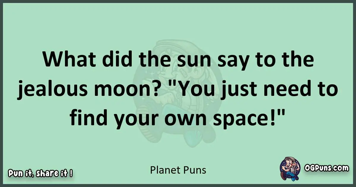 wordplay with Planet puns