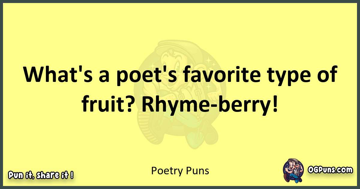 Poetry puns best worpdlay