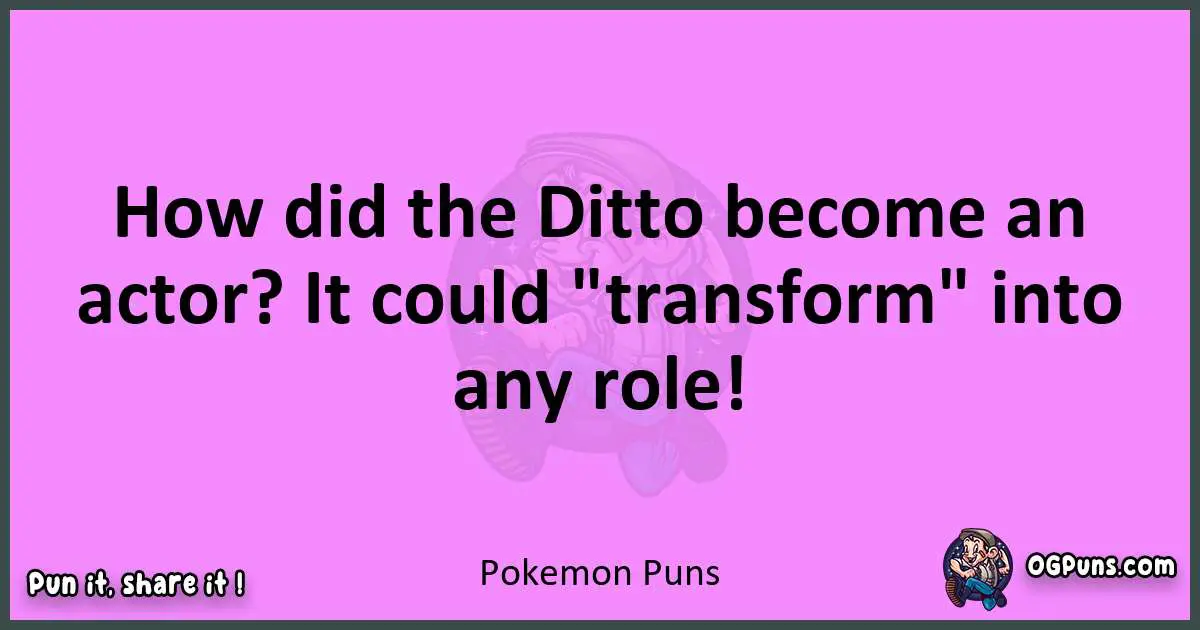 Pokemon puns nice pun