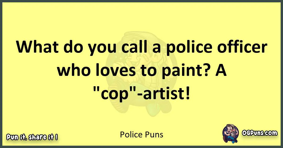 Police puns best worpdlay