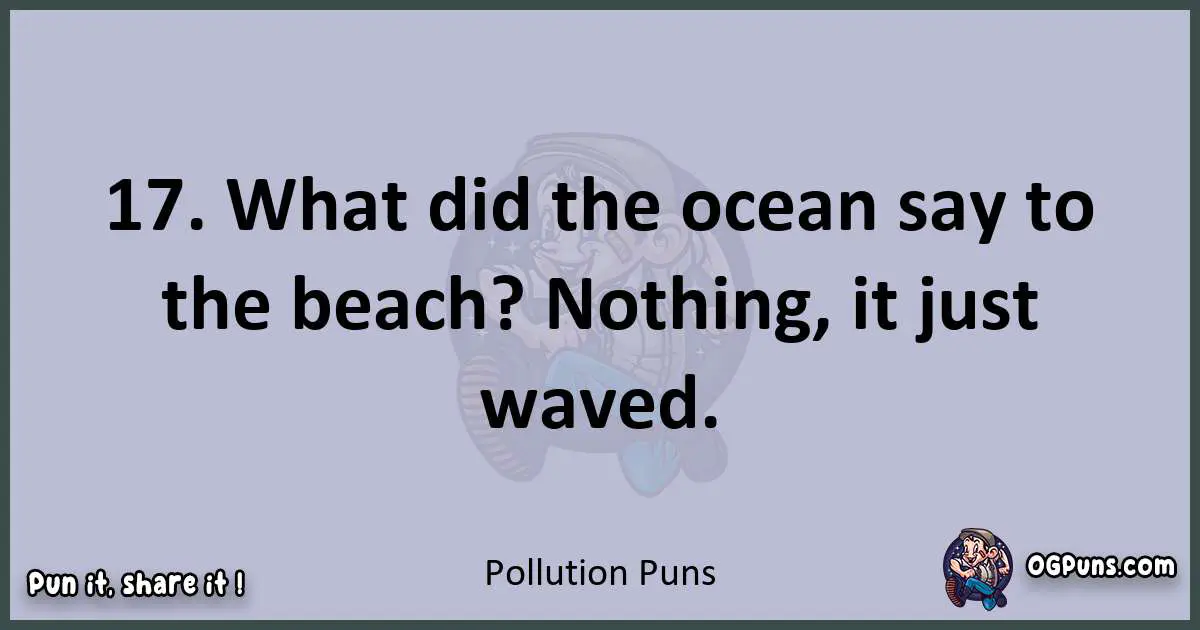 Textual pun with Pollution puns