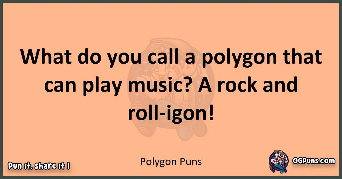 pun with Polygon puns