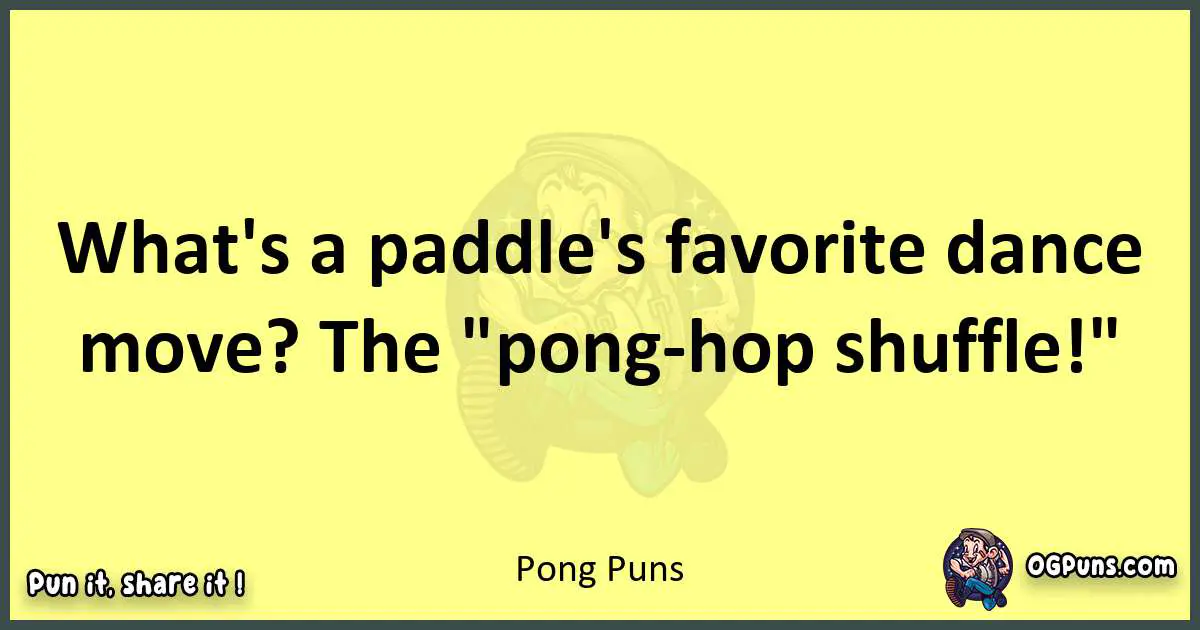 Pong puns best worpdlay