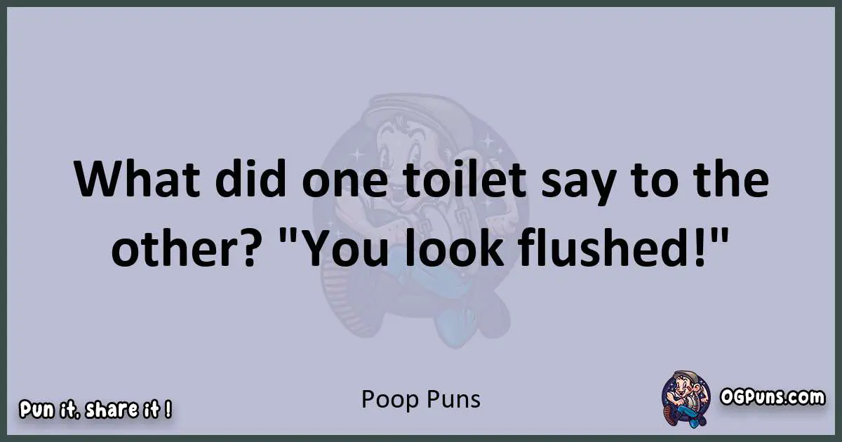 240+ Hilarious Poop Puns: Unleashing the 